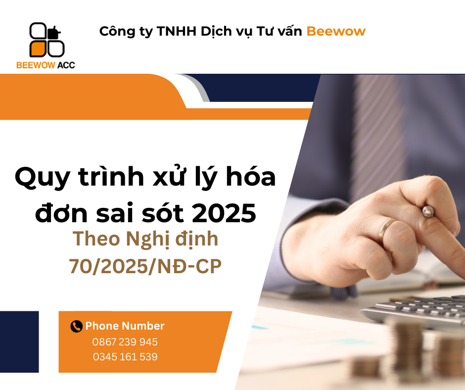 Quy trình xử lý hóa đơn sai sót 2025 theo Nghị định 70/2025/NĐ-CP