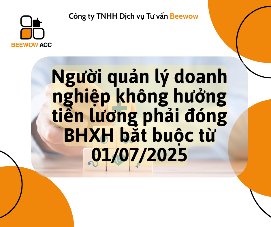 Người quản lý doanh nghiệp không hưởng tiền lương phải đóng BHXH bắt buộc từ 01/7/2025