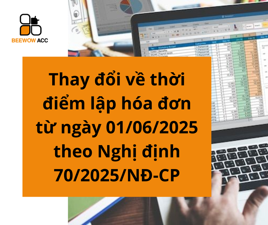 Thay đổi về thời điểm lập hóa đơn từ ngày 01/6/2025 theo Nghị định 70/2025/NĐ-CP